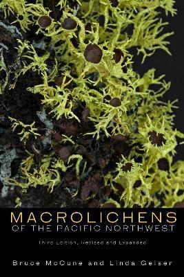 Macrolichens of the Pacific Northwest - Bruce McCune,Linda Geiser - cover