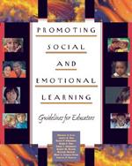 Promoting Social and Emotional Learning: Guidelines for Educators