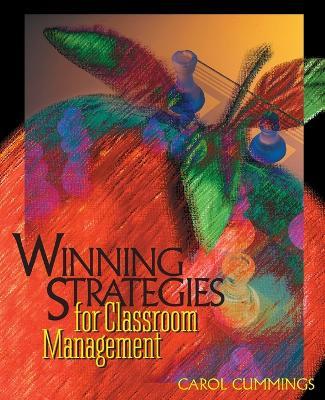 Winning Strategies for Classroom Management - Carol Bradford Cummings - cover