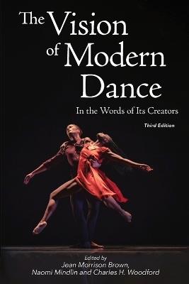 The Vision of Modern Dance: In the Words of Its Creators - cover