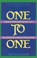 One to One: Self-Understanding Through Journal Writing - Christina Baldwin - cover