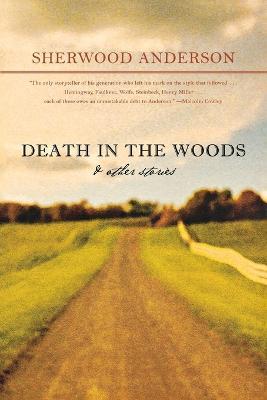 Death in the Woods and Other Stories - Sherwood Anderson - cover
