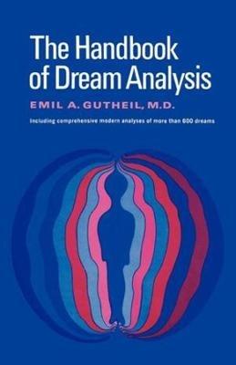 The Handbook of Dream Analysis - Emil A. Gutheil - cover