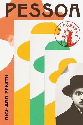 Pessoa: A Biography - Richard Zenith - cover