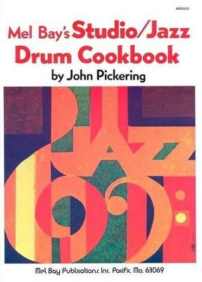 Studio - Jazz Drum Cookbook - John Pickering - cover