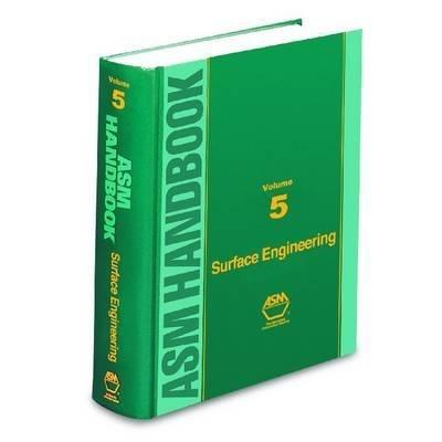 ASM Handbook, Volume 5: Surface Engineering - cover