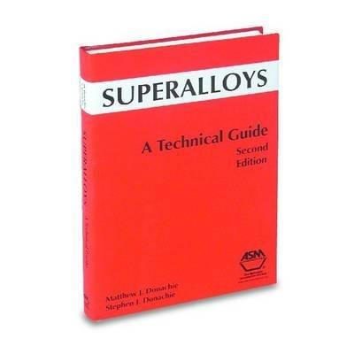 Superalloys: A Technical Guide - cover