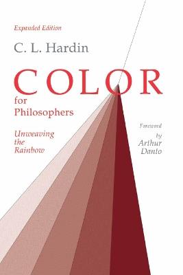 Color for Philosophers: Unweaving the Rainbow - C. L. Hardin - cover