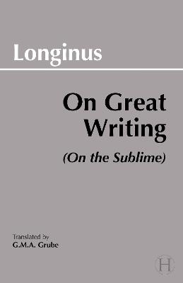 On Great Writing (On the Sublime) - Longinus - cover