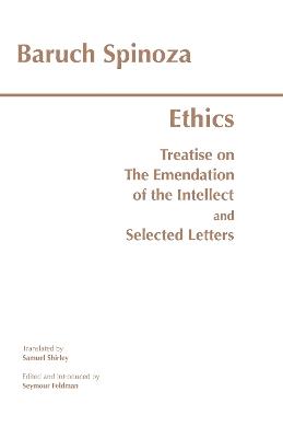 Ethics: with The Treatise on the Emendation of the Intellect and Selected Letters - Baruch Spinoza - cover