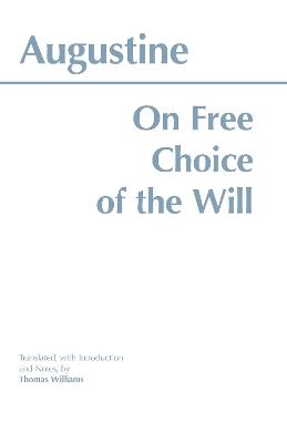 On Free Choice of the Will - Augustine - cover