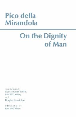 On the Dignity of Man - Pico della Mirandola - cover