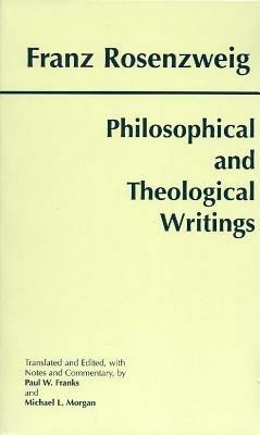 Philosophical and Theological Writings - Franz Rosenzweig - cover