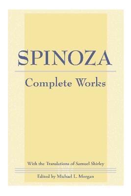 Spinoza: Complete Works - Baruch Spinoza - cover