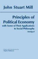 Principles of Political Economy: With Some of Their Applications to Social Philosophy