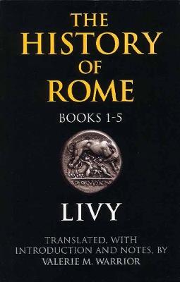 The History of Rome, Books 1-5 - Livy - cover