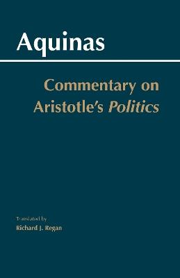 Commentary on Aristotle's Politics - Thomas Aquinas - cover