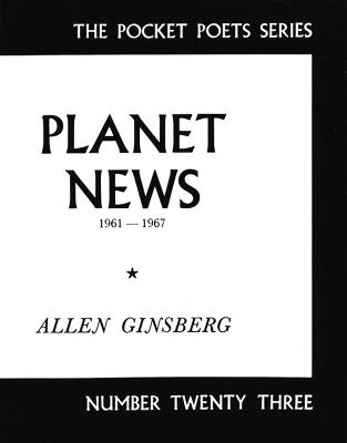 Planet News: 1961-1967 - Allen Ginsberg - cover