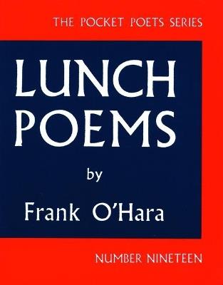 Lunch Poems - Frank O'Hara - cover