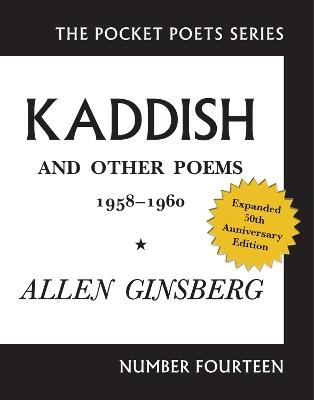 Kaddish and Other Poems: 50th Anniversary Edition - Allen Ginsberg - cover