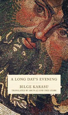 A Long Day's Evening - Bilge Karasu - cover
