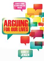 Arguing for Our Lives