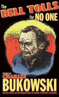 The Bell Tolls for No One - Charles Bukowski - cover