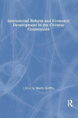 Institutional Reform and Economic Development in the Chinese Countryside - cover