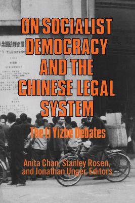 On Socialist Democracy and the Chinese Legal System: Li Yizhe Debates - cover