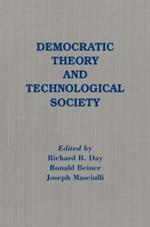 Democratic Theory and Technological Society