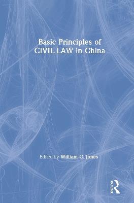 Basic Principles of Civil Law in China - David M Jones - cover