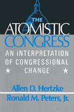 The Atomistic Congress: Interpretation of Congressional Change