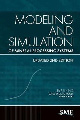 Modeling and Simulation of Mineral Processing Systems - R P King - cover