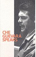 Che Guevara Speaks - Che Guevara - cover