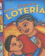 Playing Loteria /El Juego de la Loteria