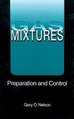 Gas Mixtures: Preparation and Control