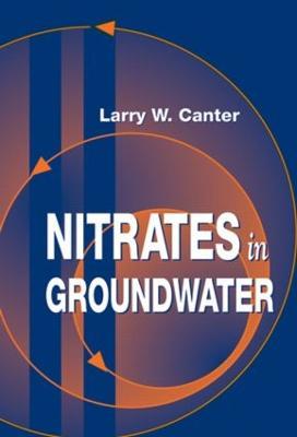 Nitrates in Groundwater - Larry W. Canter - cover