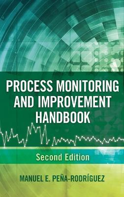 Process Monitoring and Improvement Handbook - Manuel E Peña-Rodríguez - cover