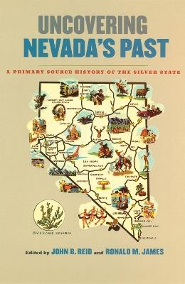 Uncovering Nevada's Past: A Primary Source History of the Silver State - cover