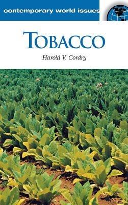 Tobacco: A Reference Handbook - Harold V. Cordry - cover