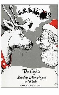 The Eight: Reindeer Monologues - Jeff Goode - cover