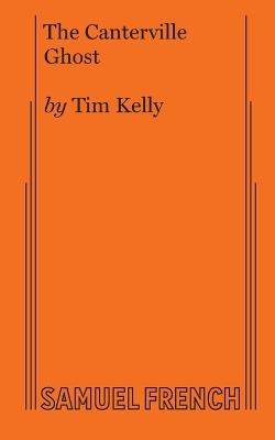 The Canterville Ghost - Tim Kelly - cover