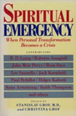 Spiritual Emergency: When Personal Transformation Becomes a Crisis - cover