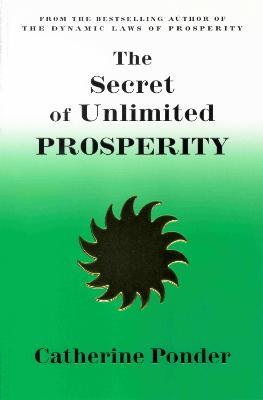 Secret of Unlimited Prosperity - Catherine Ponder - cover