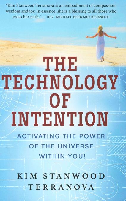 THE TECHNOLOGY OF INTENTION