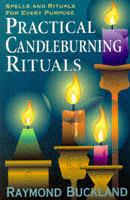 Practical Candle Burning: Spells and Rituals for Every Purpose - Raymond Buckland - cover