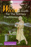 Wicca: A Guide for the Solitary Practitioner - Scott Cunningham - cover