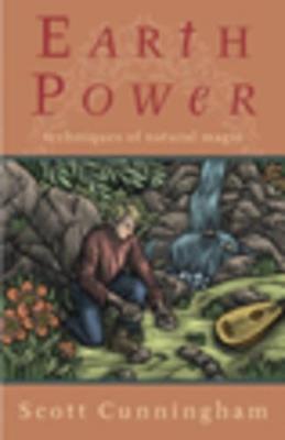 Earth Power: Techniques of Natural Magic - Scott Cunningham - cover