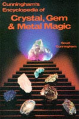 Cunningham's Encyclopedia of Crystal, Gem & Metal Magic - Scott Cunningham - cover
