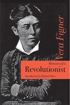 Memoirs of a Revolutionist - Vera Figner - cover